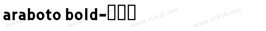 araboto bold字体转换
